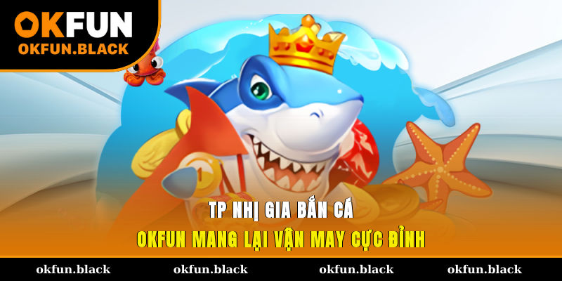 tp-nhi-gia-ban-ca